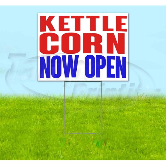 Kettle Corn Now Open (18" x 24") Yard Sign, Includes Metal Step Stake