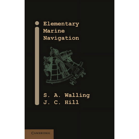 Elementary Marine Navigation, (Paperback)