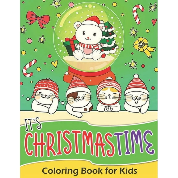 It's Christmastime! Coloring Book for Kids: Awesome Christmas Gift for Boys and Girls (Paperback)