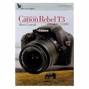Blue Crane Digital Canon Rebel T3 1100D Camera Basic Controls DVD