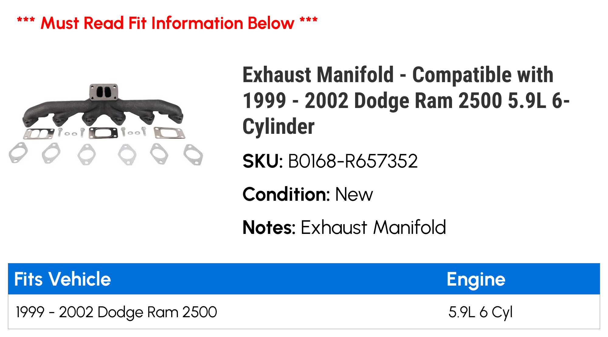 Exhaust Manifold - Compatible with 1999 - 2002 Dodge Ram 2500 5.9L 6-Cylinder 2000 2001