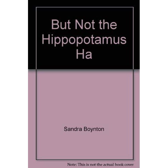 Pre-Owned But Not the Hippopotamus Ha, 9780857078483, 0857078488, Hardcover,