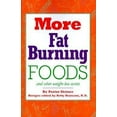 thumbnail image 1 of Pre-Owned More Fat Burning Foods: And Other Weight-Loss Secrets (Paperback) 0824102452 9780824102456, 1 of 1