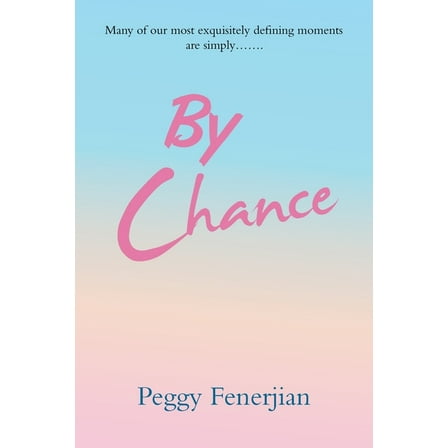 By Chance, (Paperback)