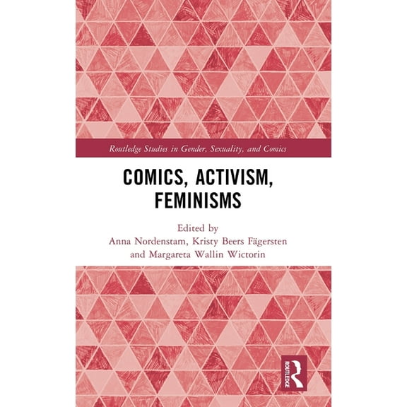 Routledge Studies in Gender, Sexuality, Comics, Activism, Feminisms, (Hardcover)