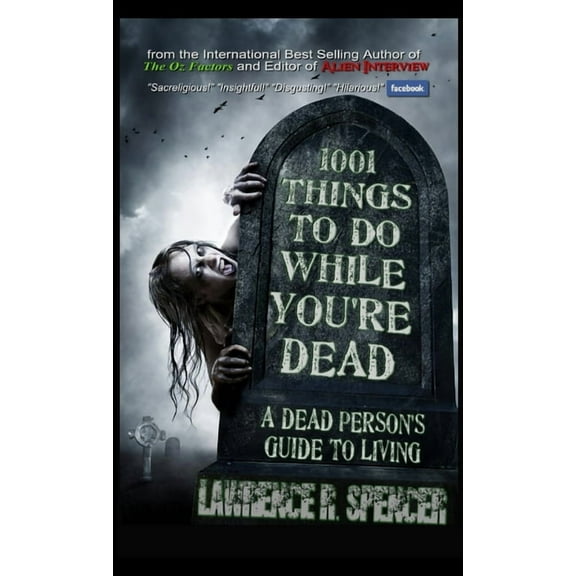1001 Things to Do While You're Dead, (Paperback)