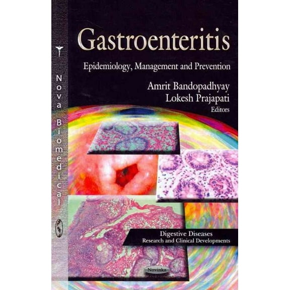 Gastroenteritis : Epidemiology, Management and Prevention