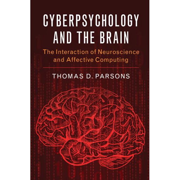 Cyberpsychology and the Brain, (Paperback)