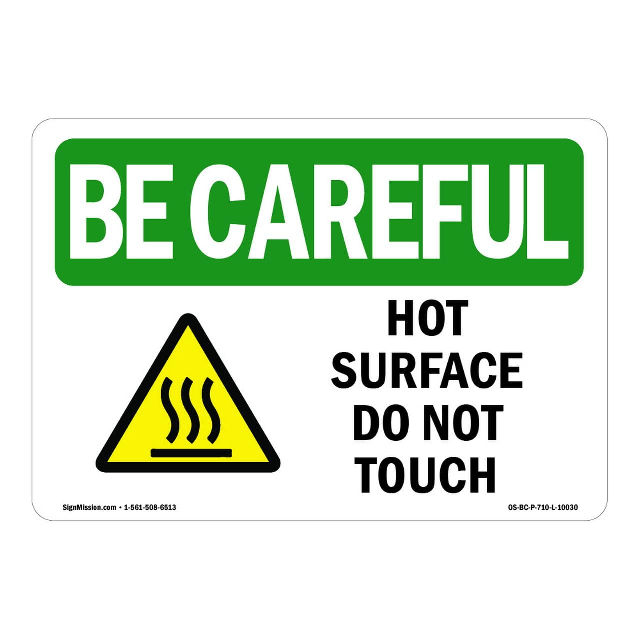 ANSI Caution Sign Hot Surface Do Not Touch Made in the USA