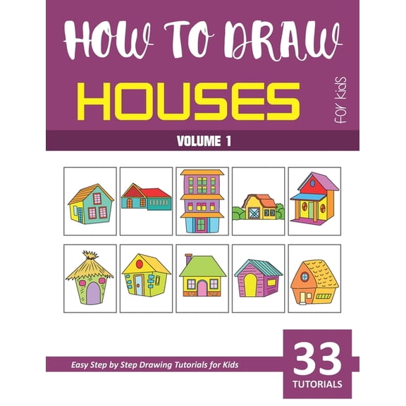 How to Draw Houses for Kids - Volume 1, (Paperback)