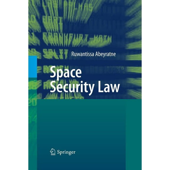 Space Security Law, (Paperback)