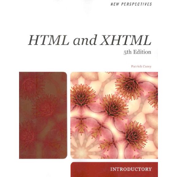 Pre-Owned New Perspectives on HTML and XHTML, Introductory (Available Titles Skills Assessment Manager (SAM) - Office 2010), 9781423925453, 1423925459, Paperback, 5 edition