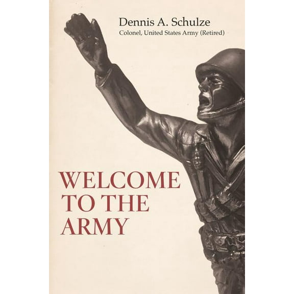 Welcome to the Army, (Paperback)