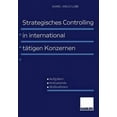 thumbnail image 2 of Strategisches Controlling in International Tatigen Konzernen: Aufgaben -- Instrumente -- Manahmen [German], 2 of 3
