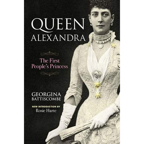 Queen Alexandra: The First People's Princess, (Paperback)