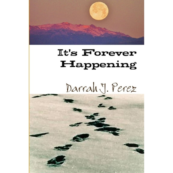 It's Forever Happening, (Paperback)