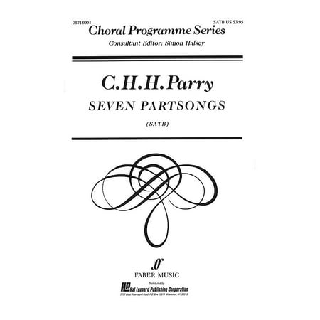 Faber Music LTD Seven Partsongs (Collection) Faber Program Series Series Composed by C.H.H. Parry Edited by Simon (Best Program To Edit Music)