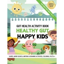 Healthy Gut, Happy Kids: Learn All About Gut Health, (Paperback)