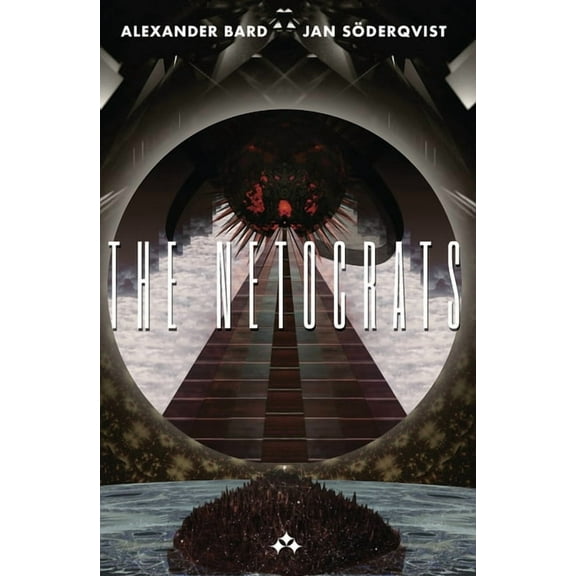 The Netocrats, (Paperback)