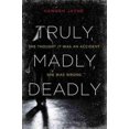thumbnail image 1 of Truly, Madly, Deadly, Hannah Jayne Paperback, 1 of 1