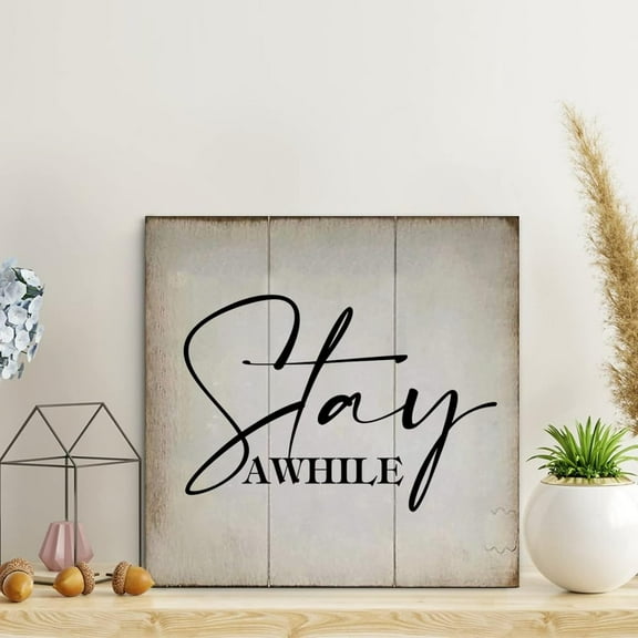 Stay Awhile Wood Signs Modern Rustic Wooden Sign Family Motivational Wall Decorations For Living Room Rustic Wall Art Kitchen Signs Wall Hanging Sign Housewarming Gift 8x8 Inch