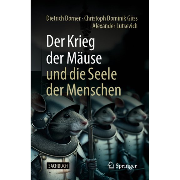 Der Krieg Der MÃ¤use Und Die Seele Der Menschen, (Paperback)