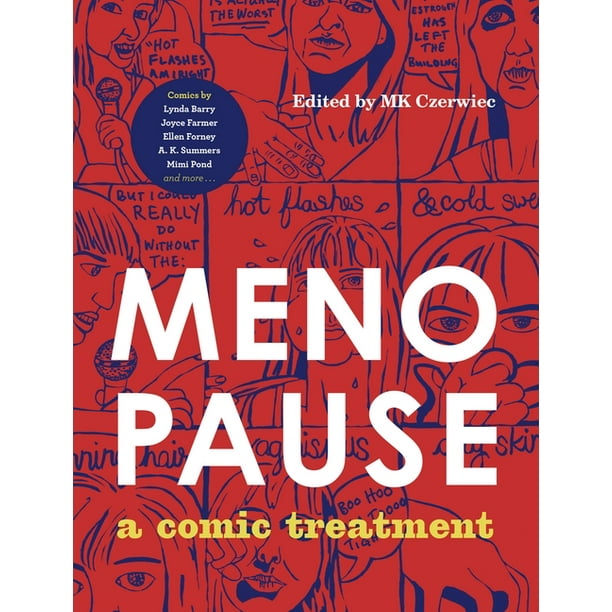 Graphic Medicine Menopause A Comic Treatment (Hardcover) Walmart