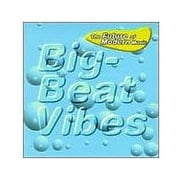 Big Beat Vibes