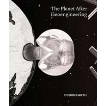 The Planet After Geoengineering, (Paperback)