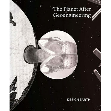 The Planet After Geoengineering, (Paperback)