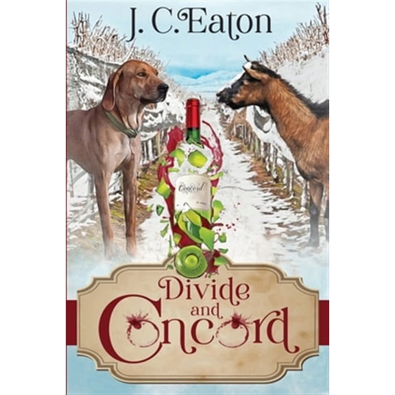 The Wine Trail Mysteries: Divide and Concord (Paperback)
