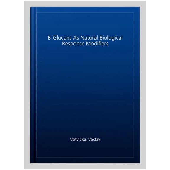 Pre-Owned B-Glucans As Natural Biological Response Modifiers