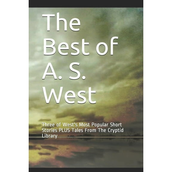 The Best of A. S. West (Paperback)