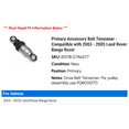 thumbnail image 2 of Primary Accessory Belt Tensioner - Compatible with 2003 - 2005 Land Rover Range Rover 2004, 2 of 2