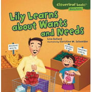 Lily Learns About Wants and Needs, Lisa Bullard Paperback