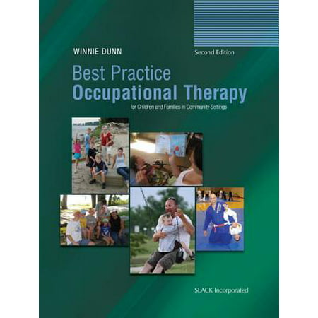 Best Practice Occupational Therapy for Children and Families in Community Settings, Second Edition -