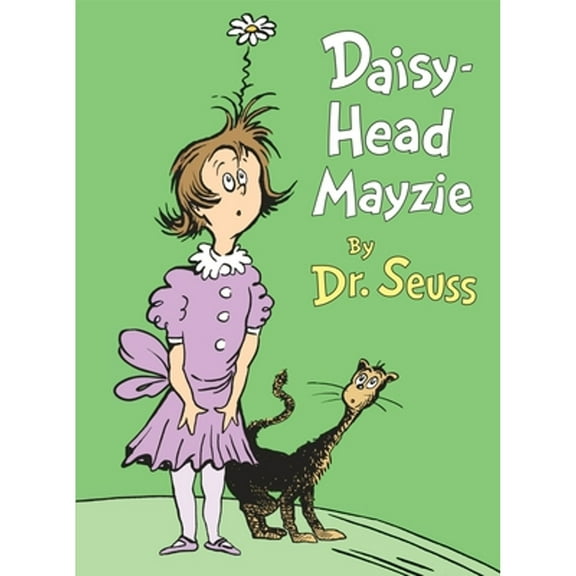 Pre-Owned Daisy-Head Mayzie (Hardcover 9780553539004) by Dr Seuss
