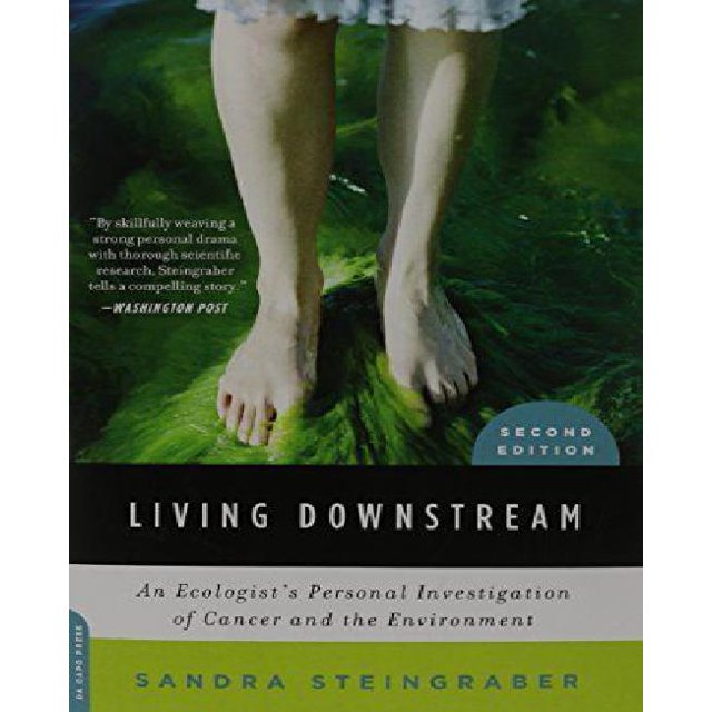 Living Downstream By Steingraber, Sandra