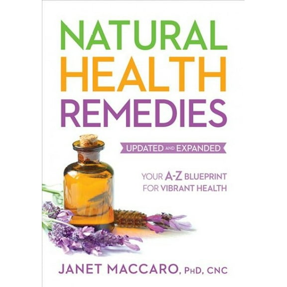 Pre-Owned Natural Health Remedies, Paperback by Maccaro, Janet, Ph.D., ISBN 1629986046, ISBN-13 9781629986043