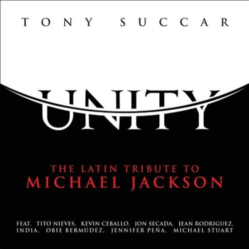 Tony Succar Unity: The Latin Tribute to Michael Jackson CD