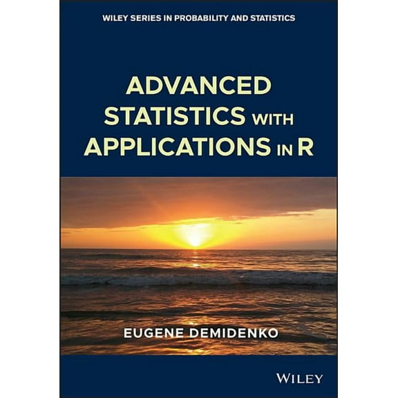 Wiley Probability and Statistics: Advanced Statistics with Applications in R (Hardcover)
