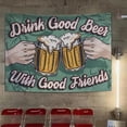thumbnail image 1 of Tapiz para colgar en la pared Bebe Good Beer with Good Friends, 1 of 1