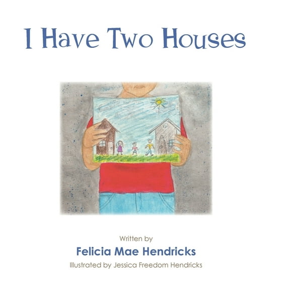 I Have Two Houses, (Hardcover)