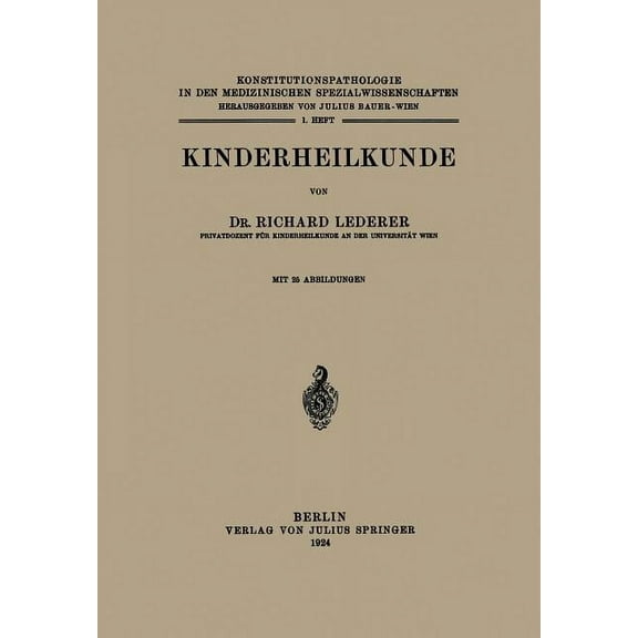 Konstitutionspathologie in Den Medizinis Kinderheilkunde, Book 1, (Paperback)