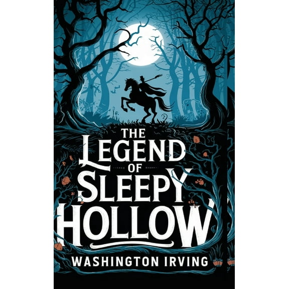 The Legend of Sleepy Hollow, (Hardcover)