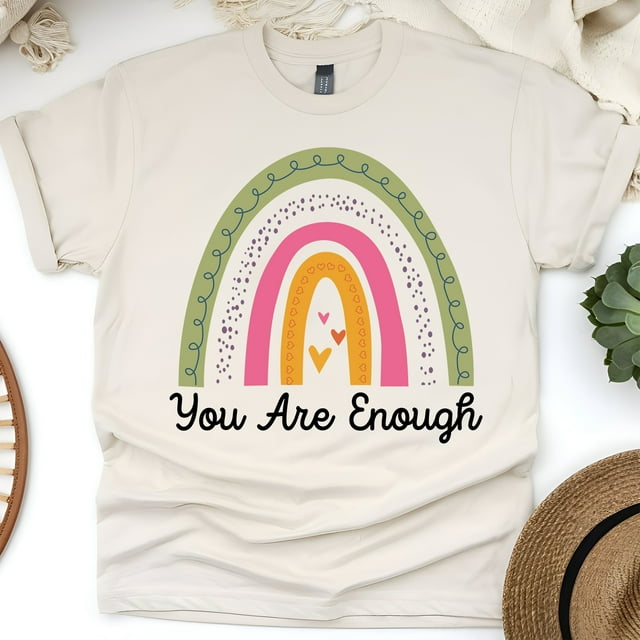 You Are Enough Rainbow Positive Quote T-Shirt, Natural, Size 3XL