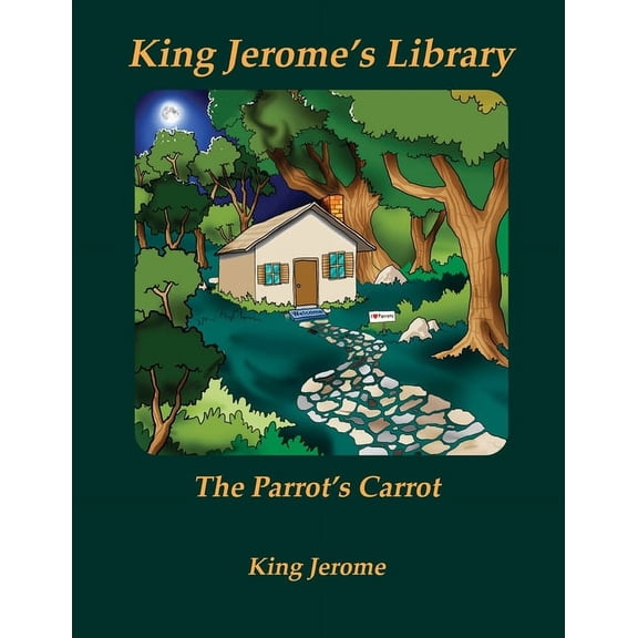 King Jerome's Library The Parrot's Carrot, Book 2, (Paperback)