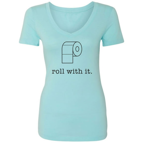 Roll With It Womens V-Neck T-Shirt
