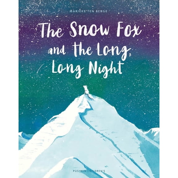 The Snow Fox and the Long, Long Night, (Hardcover)