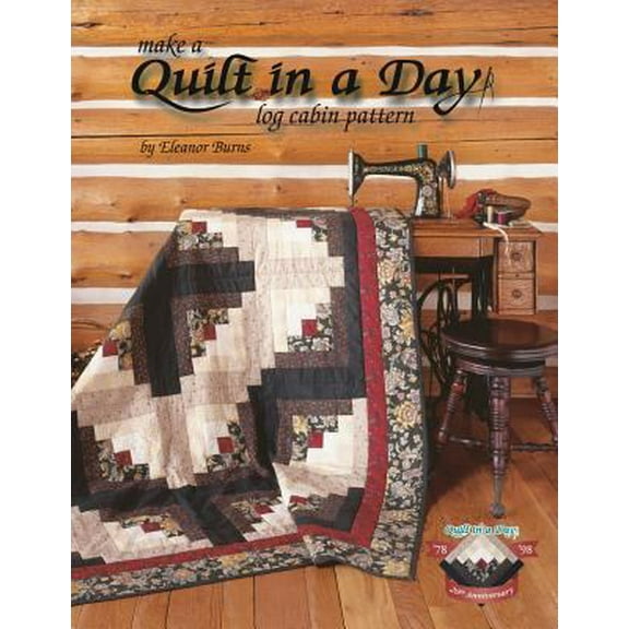 Pre-Owned Quilt in a Day: Log Cabin Pattern (Paperback) 0922705984 9780922705986